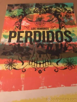 Perdidos Los Hombres - Delicious Design Poster Print Chicago, IL Signed And #'d