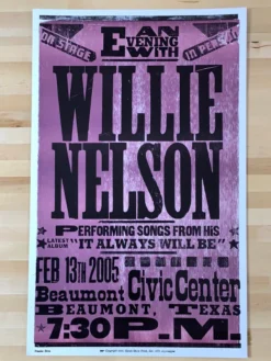 Willie Nelson - 2005 Hatch Show Print 2/13 Poster Beaumont, TX