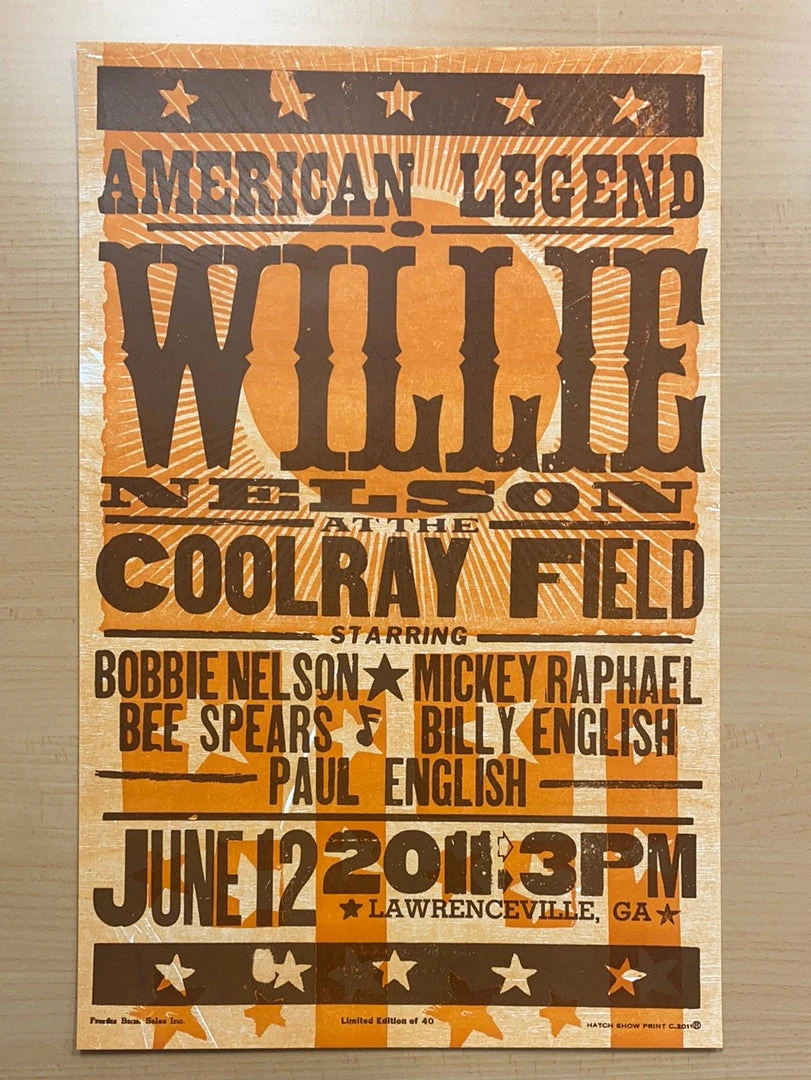 Willie Nelson - 2011 Hatch Show Print 6/12 Poster Lawrenceville, Georgia 3 Willie Nelson - 2011 Hatch Show Print 6/12 Poster Lawrenceville, Georgia