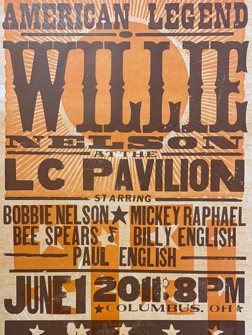 Willie Nelson - 2011 Hatch Show Print 6/1 Poster Columbus, Ohio Gig Posters 3 Willie Nelson - 2011 Hatch Show Print 6/1 Poster Columbus, Ohio Gig Posters