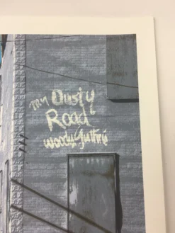 Woody Guthrie My Dusty Road - 2009 Dan MacAdam Crosshair Poster Art Print Gig Posters