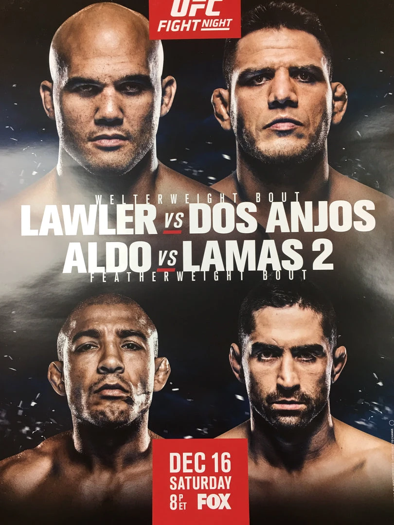 Sold Out Posters UFC Fight Night - 2017 Poster Lawler Vs Dos Anjos, Aldo Vs Lamas 2 3 Sold Out Posters UFC Fight Night - 2017 Poster Lawler Vs Dos Anjos, Aldo Vs Lamas 2