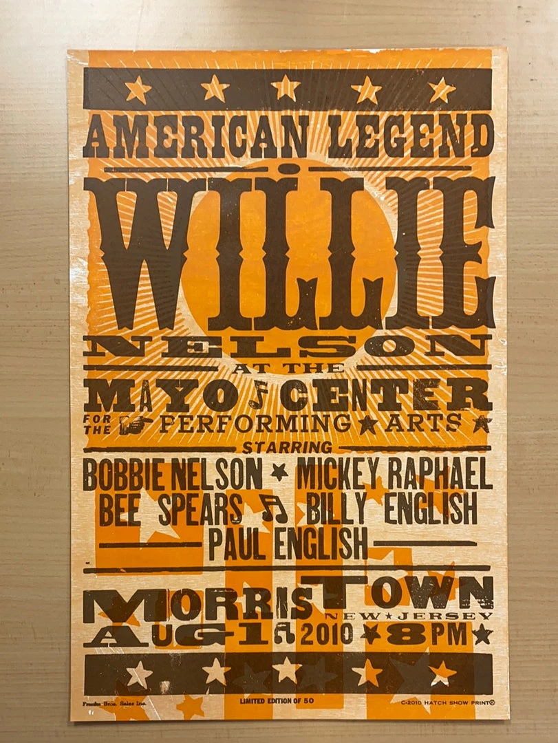 Willie Nelson - 2010 Hatch Show Print 8/1 Poster Morris Town, New Jersey 4 Willie Nelson - 2010 Hatch Show Print 8/1 Poster Morris Town, New Jersey