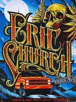 Gig Posters Eric Church - 2022 Maxx242 Poster Green Bay, WI 3/18