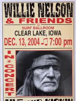 Willie Nelson - 2004 Franks Brothers 12/13 Poster Clear Lake, IA Gig Posters