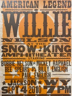 Willie Nelson - 2010 Hatch Show Print 9/4 Poster Jackson, Wyoming Gig Posters