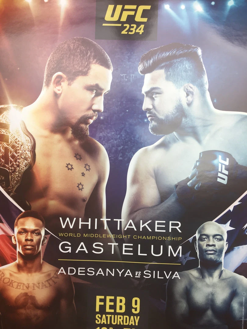 Sold Out Posters UFC 234 2019 Poster Whittaker Vs Gastelum & Adesanya Vs Silva 3 Sold Out Posters UFC 234 2019 Poster Whittaker Vs Gastelum & Adesanya Vs Silva