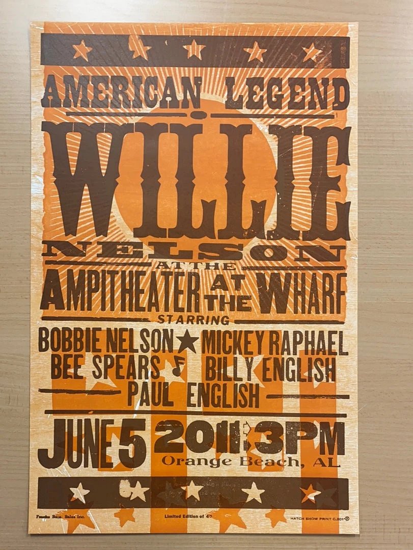 Gig Posters Willie Nelson - 2011 Hatch Show Print 6/5 Poster Orange Beach, Alabama 4 Gig Posters Willie Nelson - 2011 Hatch Show Print 6/5 Poster Orange Beach, Alabama