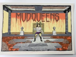 Mudqueens - 2015 Fugscreens Studios Poster Chicago, IL Reggies Rock Club 9 Mudqueens - 2015 Fugscreens Studios Poster Chicago, IL Reggies Rock Club
