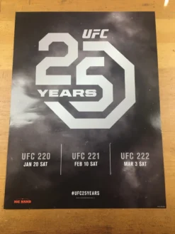 Sold Out Posters UFC 25 Years - 2017 Poster UFC 220, 221, 222