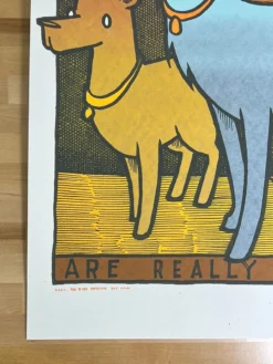 Dogs Are Really Pretty Good - 2021 Jay Ryan Poster 1st Ed Art Prints