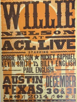 Willie Nelson - 2014 Hatch Show Print NYE Poster ACL Live Gig Posters
