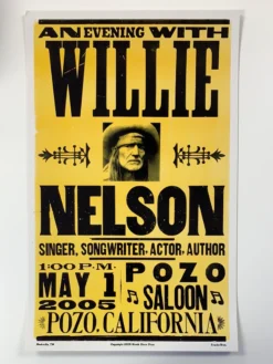 Willie Nelson - 2005 Hatch Show Print 5/1 Poster Pozo, CA Saloon Gig Posters