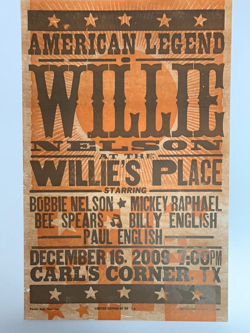 Willie Nelson - 2009 Hatch Show Print 12/16 Poster Carl's Corner, TX 4 Willie Nelson - 2009 Hatch Show Print 12/16 Poster Carl's Corner, TX
