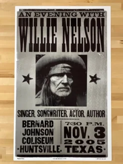 Willie Nelson - 2005 Hatch Show Print 11/3 Poster Huntsville, TX