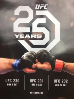 Sold Out Posters UFC 25 Years - 2018 Poster UFC 230, 231 & 232